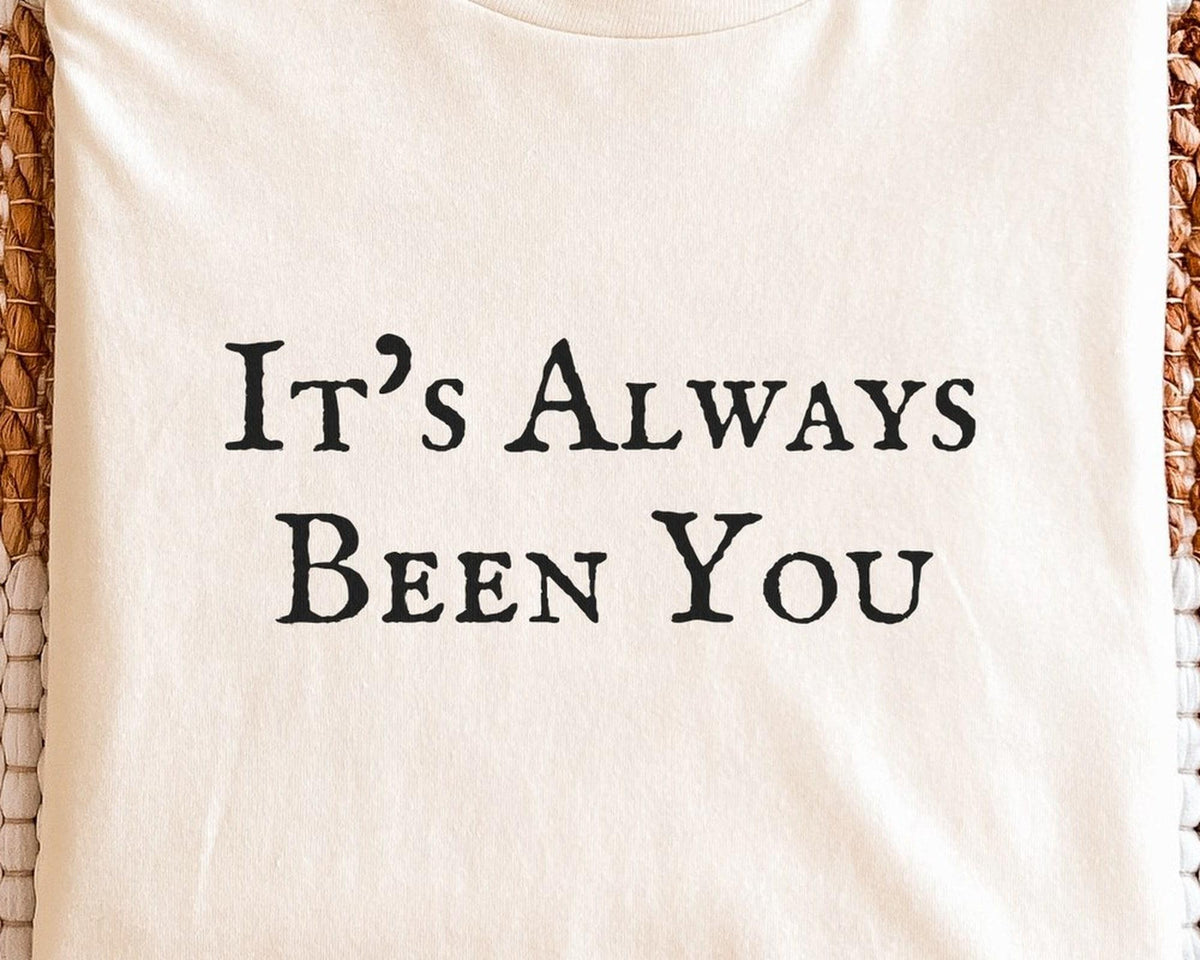 It's Always Been You | The Summer I Turned Pretty | Bella Canvas T-Shirt