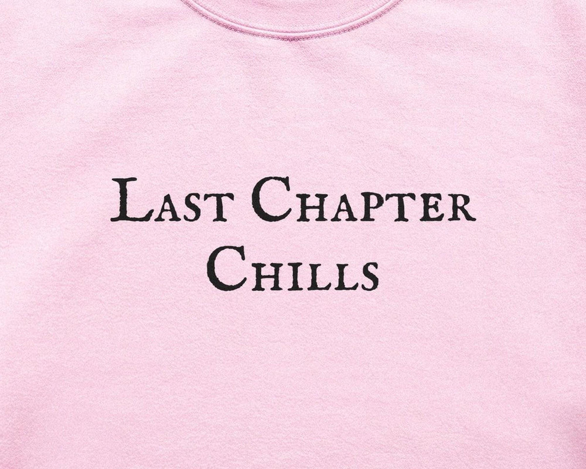 Last Chapter Chills Crewneck Sweatshirt, Cozy Bookish