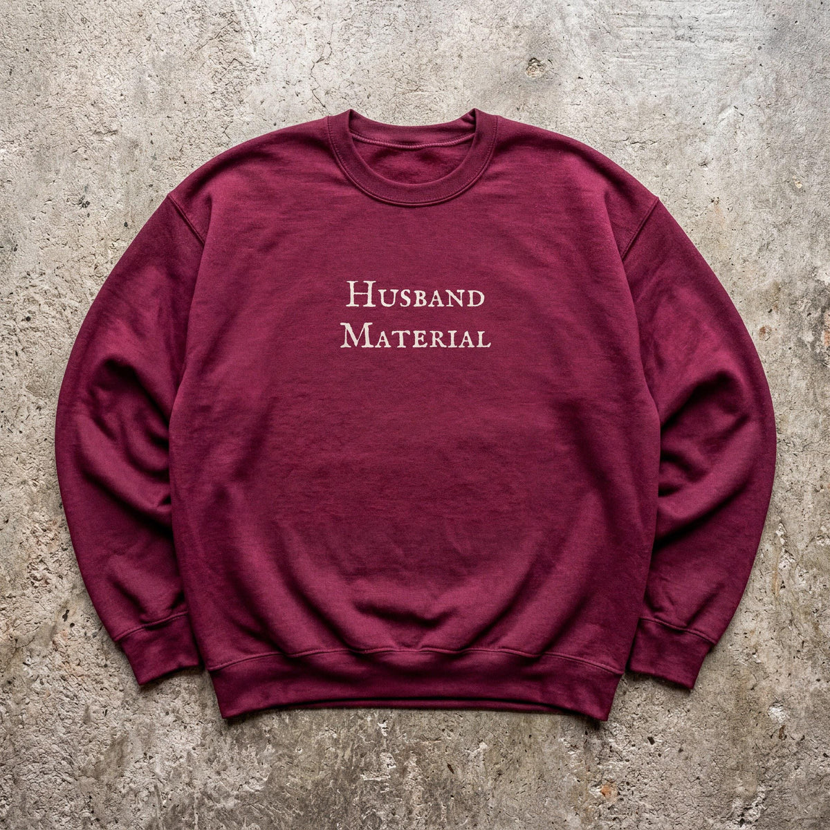 Husband Material | Wicker Movie | Crewneck Sweatshirt