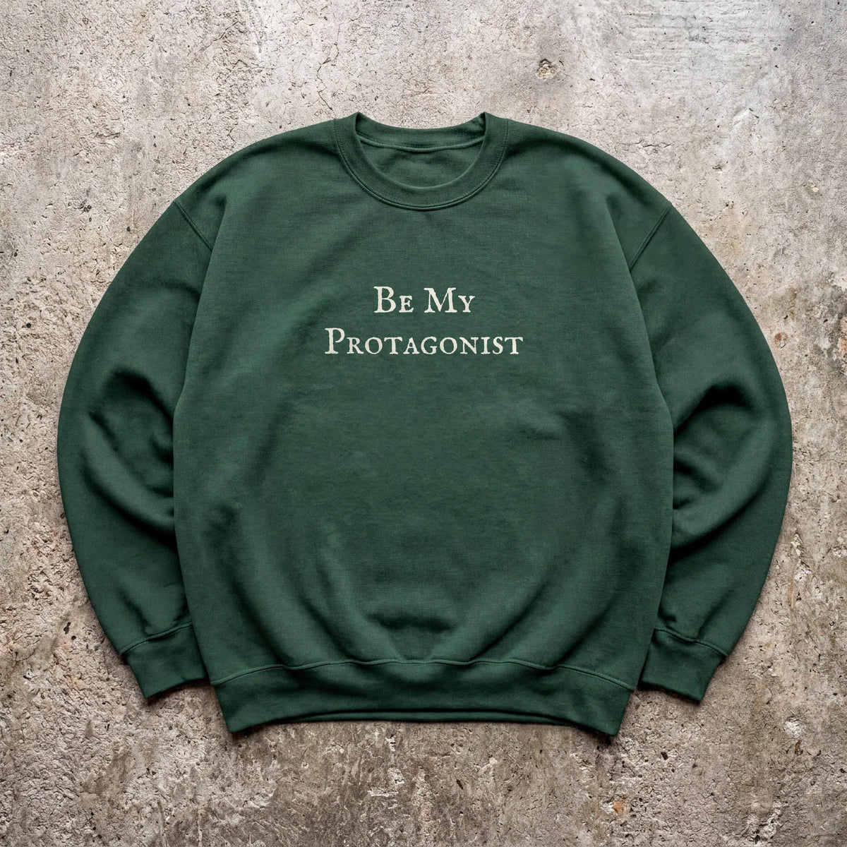Be My Protagonist Crewneck Sweatshirt, Romance Reader