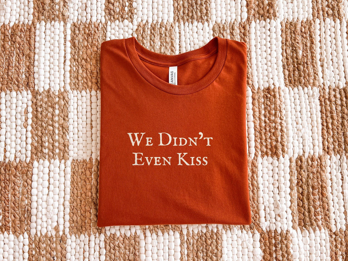 We Didn't Even Kiss | Heated Rivalry | Bella Canvas T-Shirt