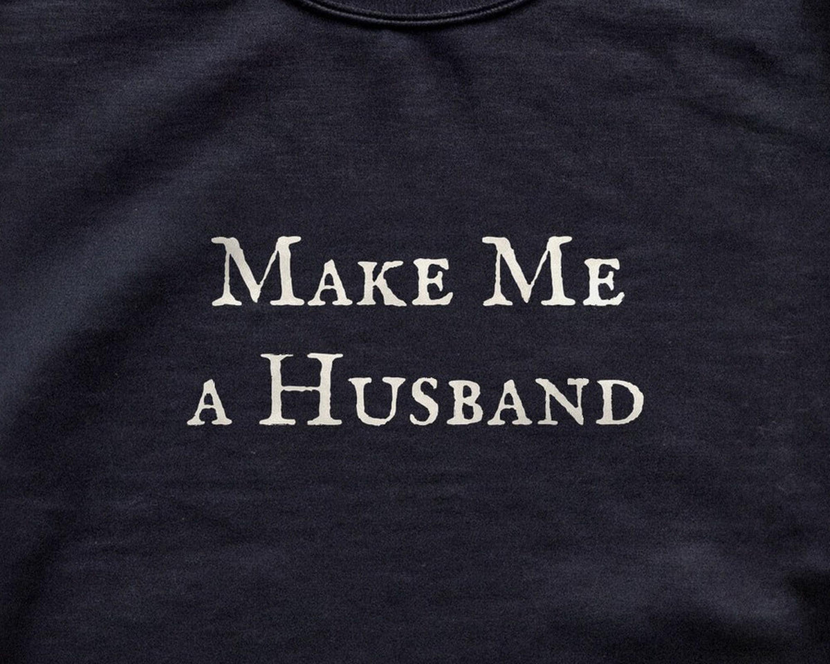 Make Me a Husband | Wicker Movie | Crewneck Sweatshirt