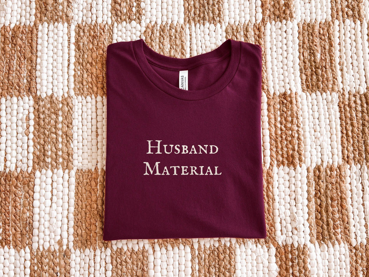 Husband Material | Wicker Movie | Bella Canvas T-Shirt