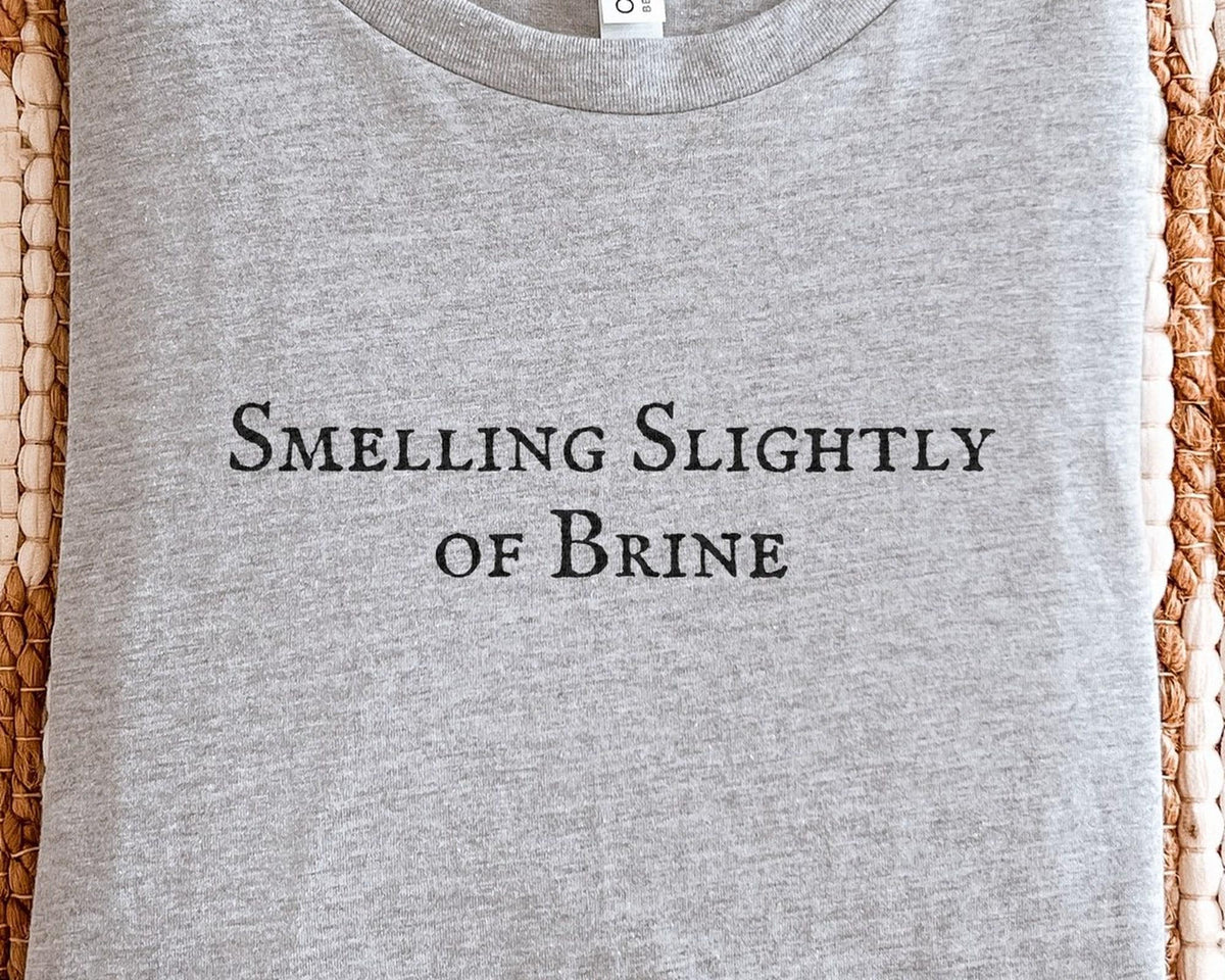 Smelling Slightly of Brine | Wicker Movie | Bella Canvas T-Shirt