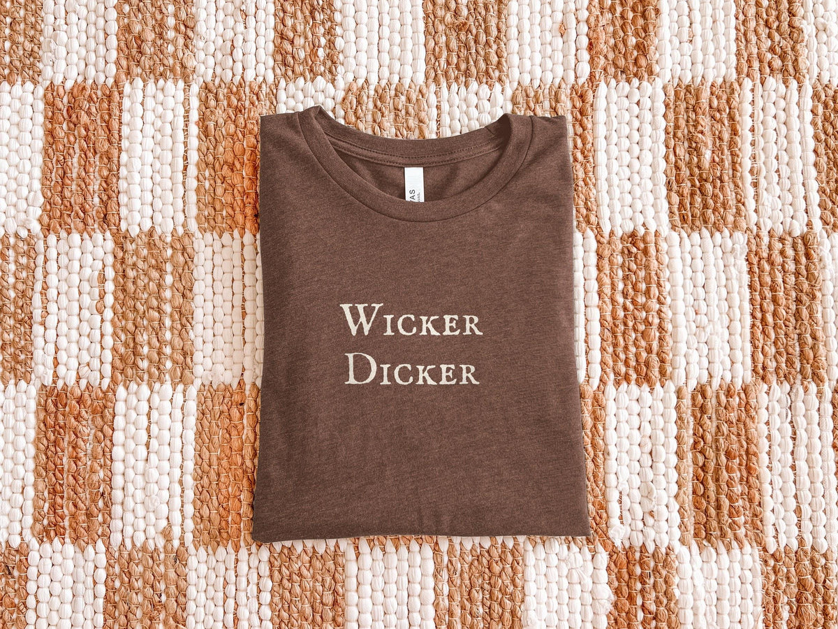 Wicker Dicker | Basket Husband | Bella Canvas T-Shirt