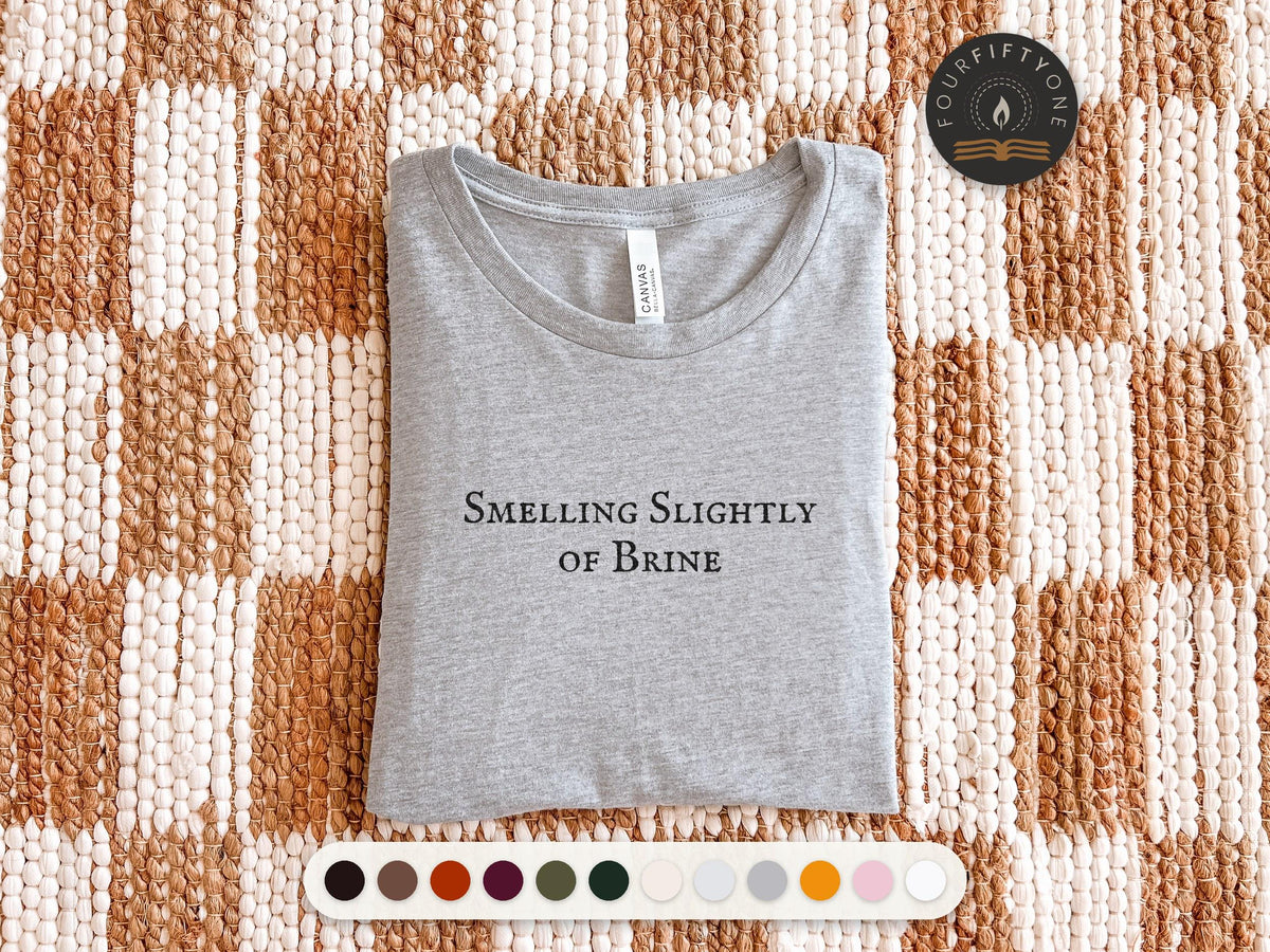 Smelling Slightly of Brine | Wicker Movie | Bella Canvas T-Shirt