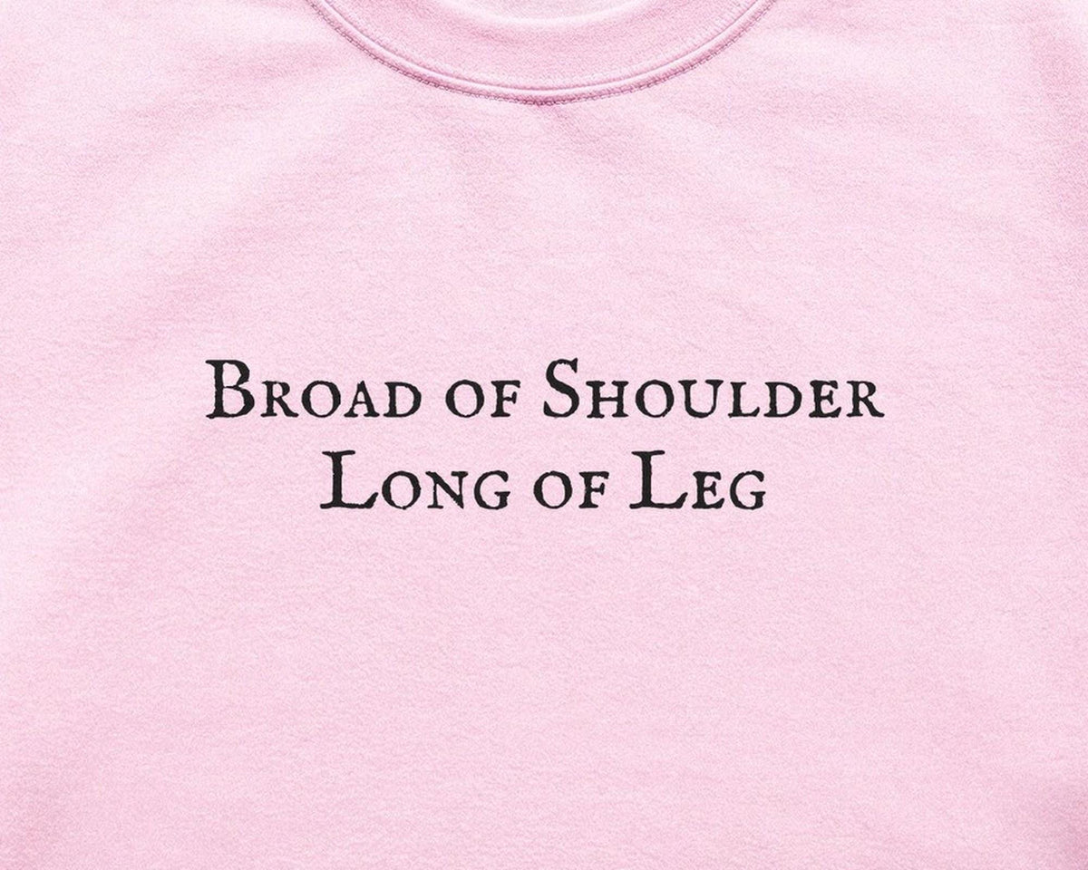 Broad of Shoulder Long of Leg | Wicker Movie | Crewneck Sweatshirt