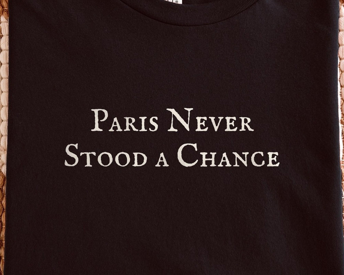 Paris Never Stood a Chance | The Summer I Turned Pretty | Bella Canvas T-Shirt