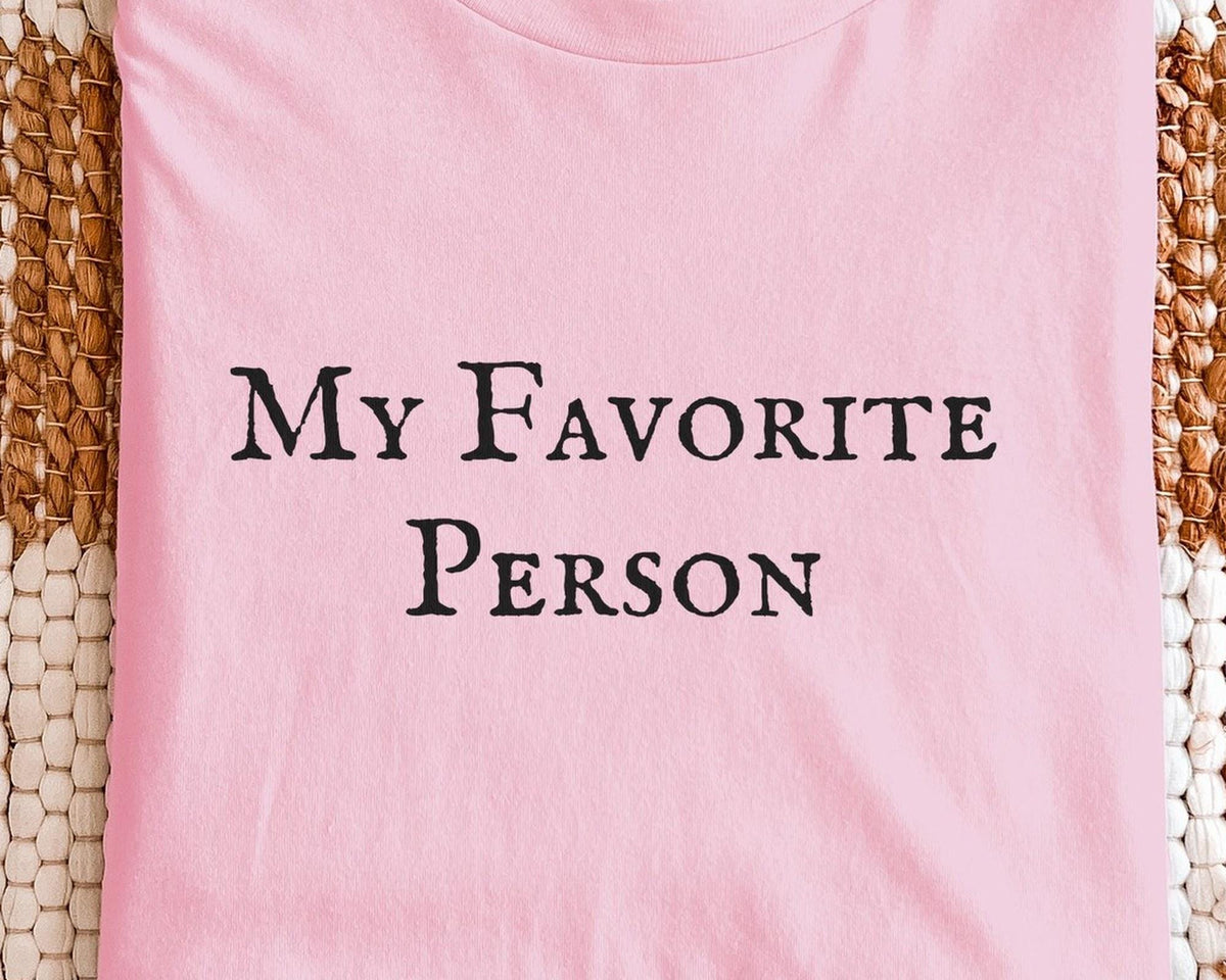 My Favorite Person | Emily Henry | Bella Canvas T-Shirt