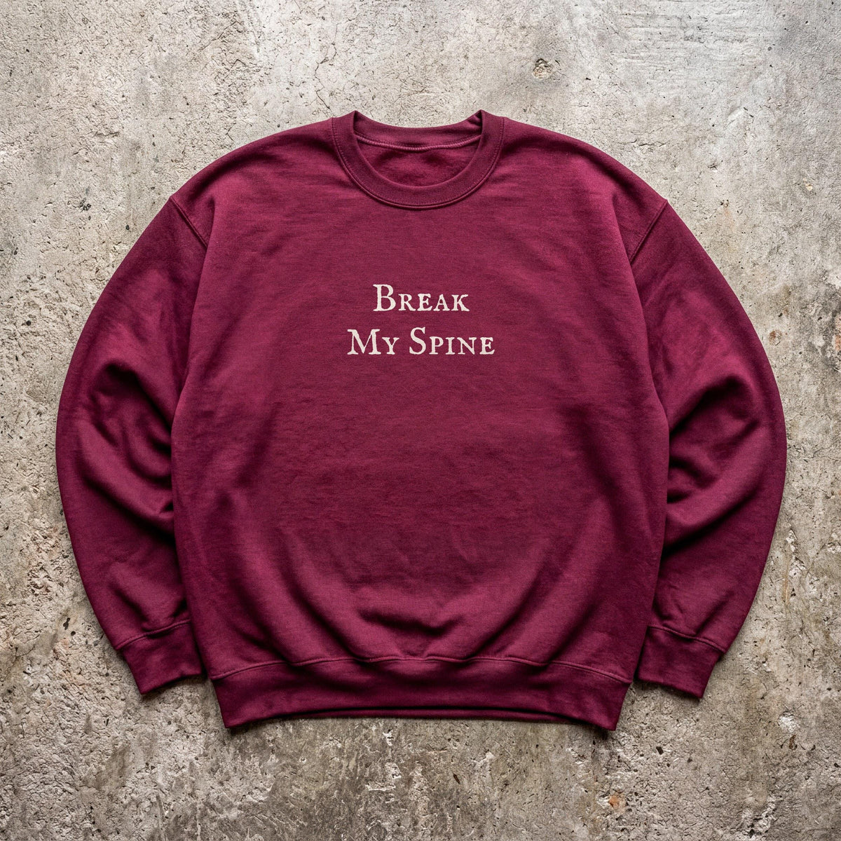Break My Spine Crewneck Sweatshirt, Funny Bookish