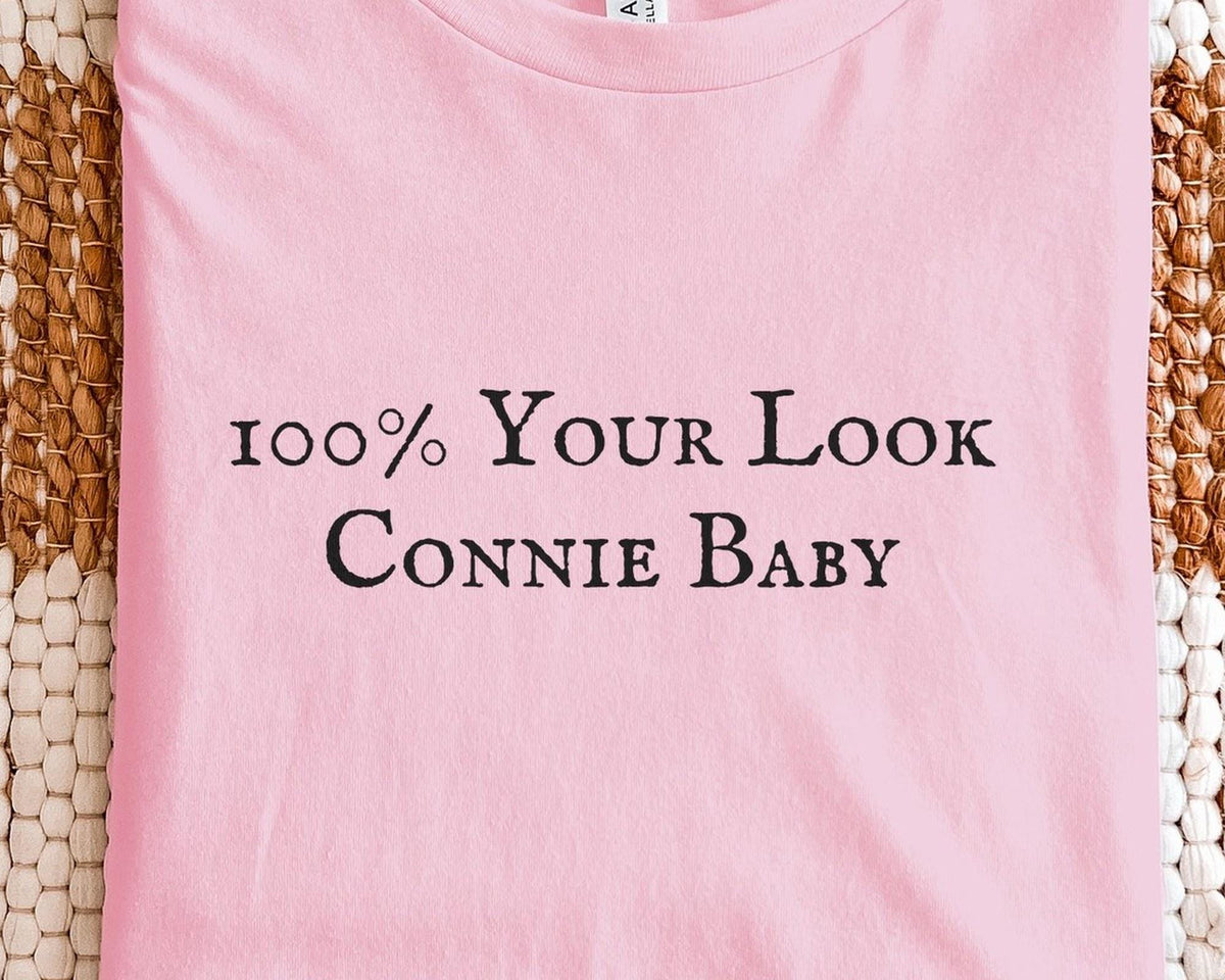 100% Your Look Connie Baby | The Summer I Turned Pretty | Bella Canvas T-Shirt