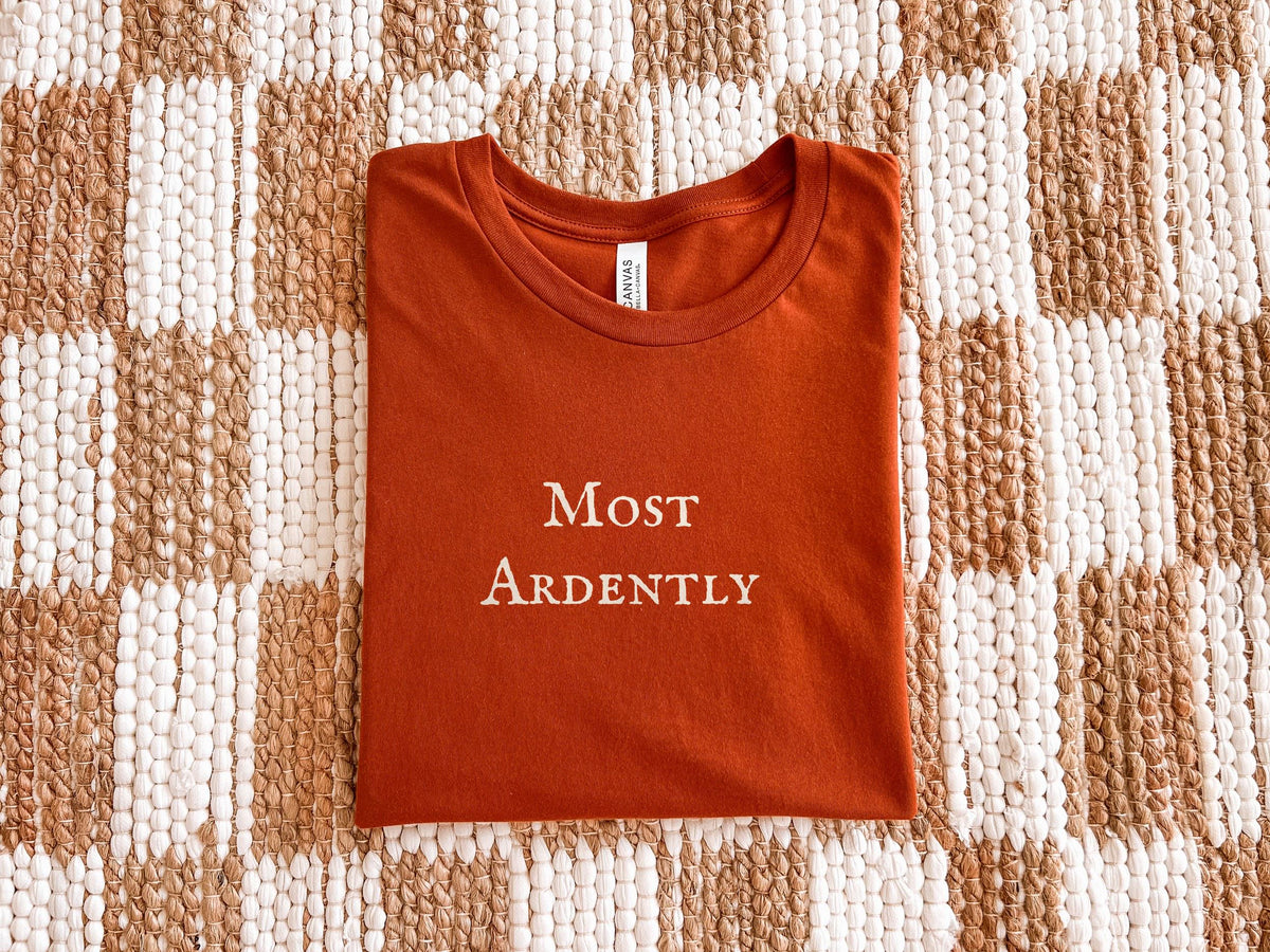 Most Ardently | Pride and Prejudice | Bella Canvas T-Shirt