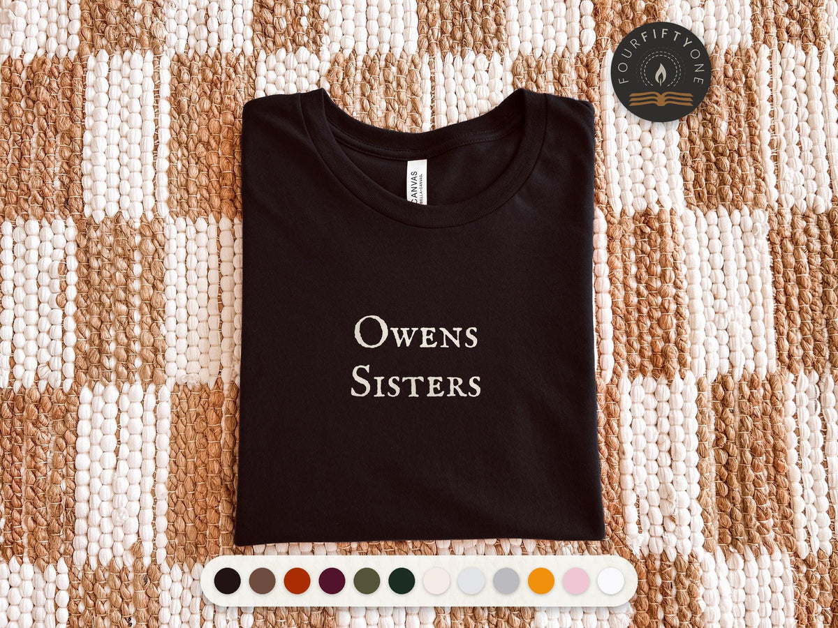 Owens Sisters | Practical Magic | Bella Canvas T-Shirt
