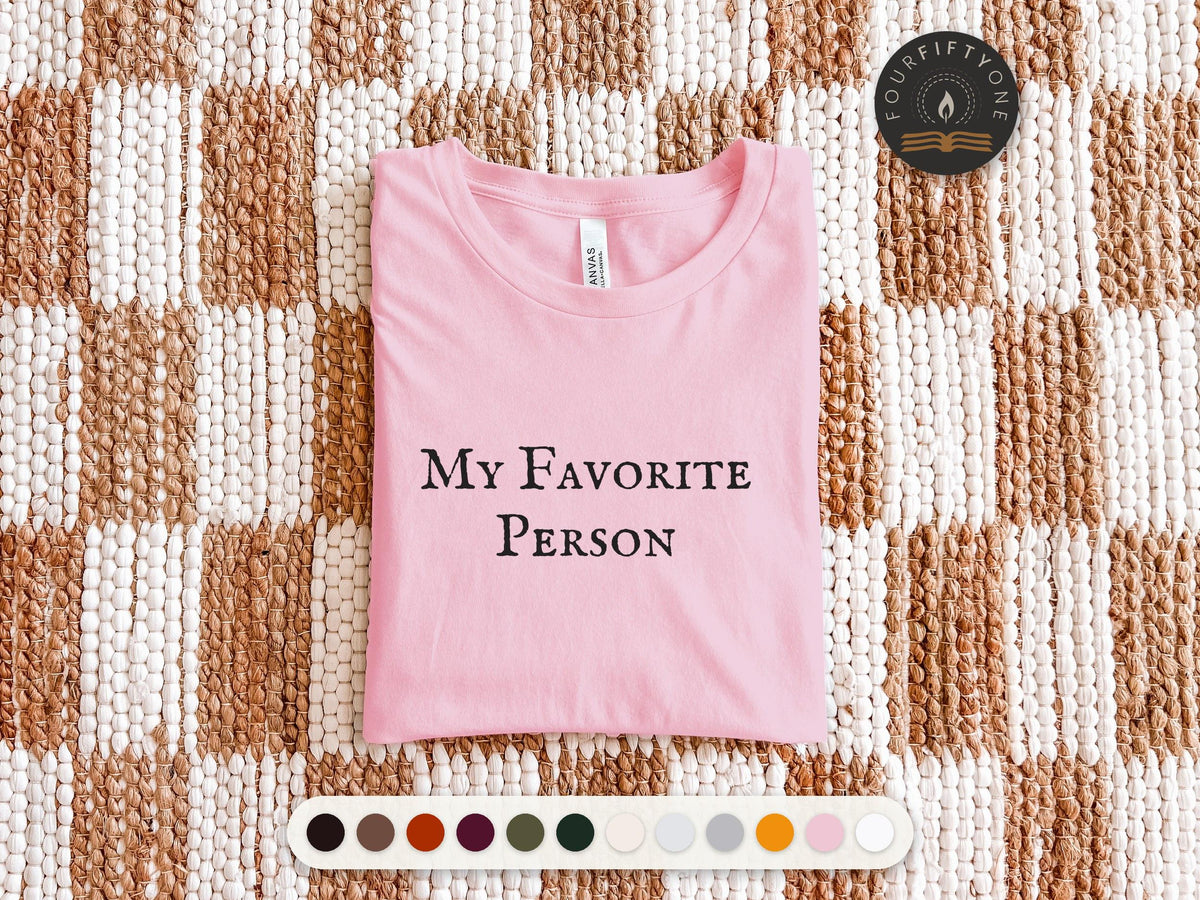 My Favorite Person | Emily Henry | Bella Canvas T-Shirt