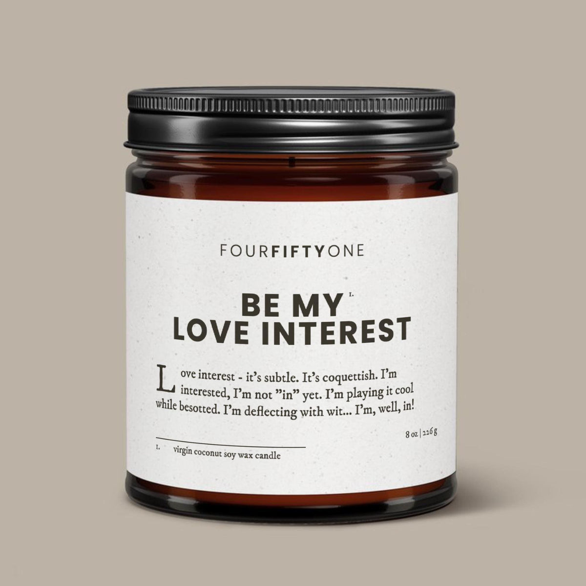 Be My Love Interest - 8oz candle - Candle - FOURFIFTYONE