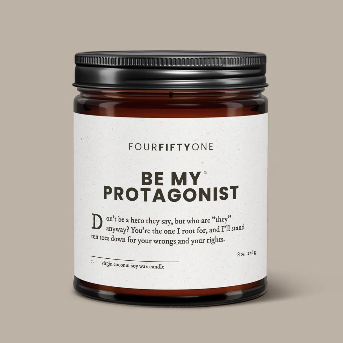Be My Protagonist - 8oz candle - Candle - FOURFIFTYONE