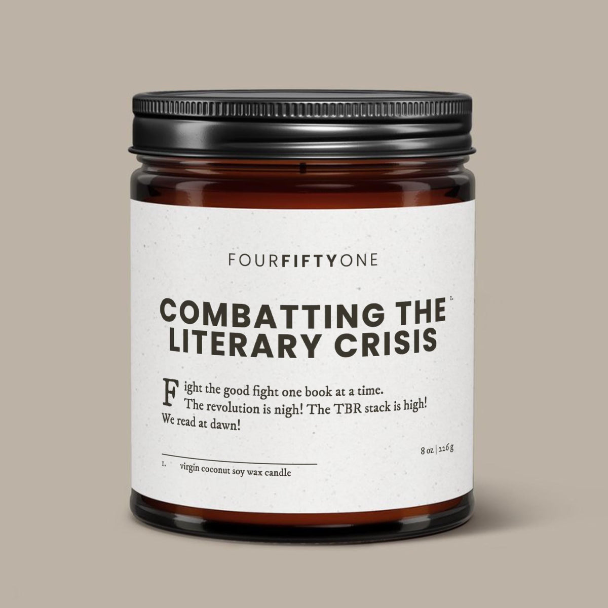Combatting The Literary Crisis - 8oz candle - Candle - FOURFIFTYONE