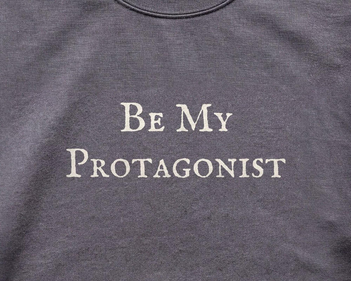 Be My Protagonist Crewneck Sweatshirt, Romance Reader