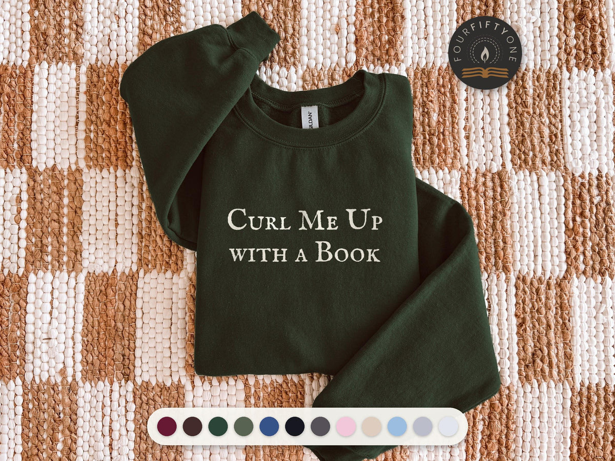 Curl Me Up with a Book Crewneck Sweatshirt, Cozy Bookish