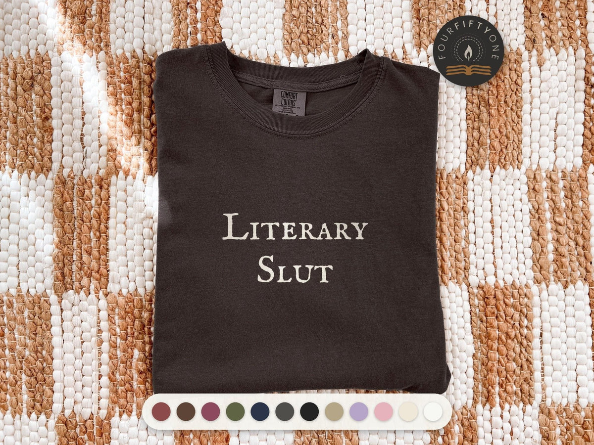 Literary Slut Comfort Colors T-Shirt, Spicy Bookish Garment-Dyed Cotton - FOURFIFTYONE