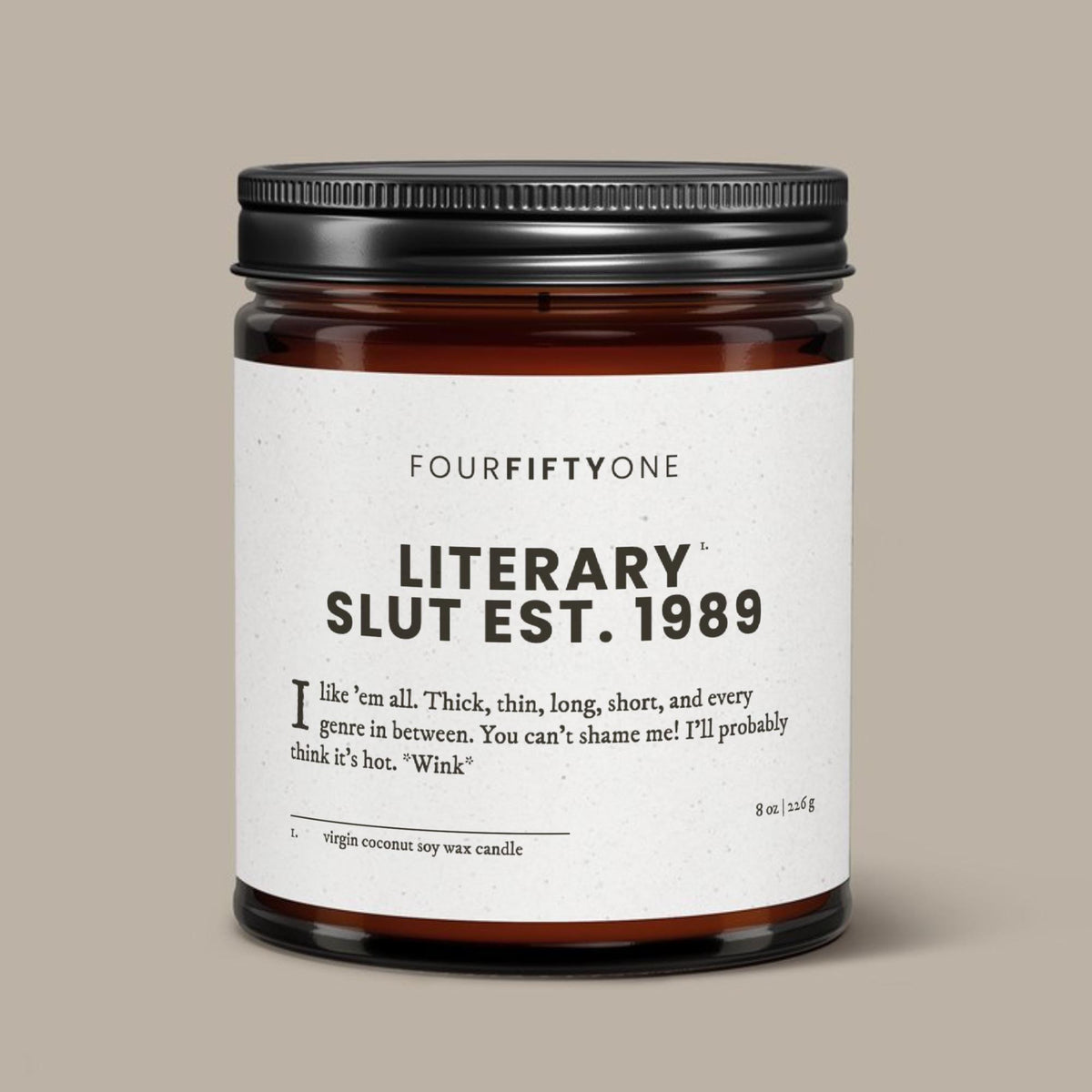 Literary Slut Est. Year - 8oz candle - Candle - FOURFIFTYONE