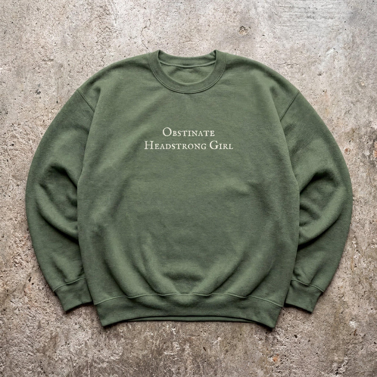 Obstinate Headstrong Girl | Pride and Prejudice | Crewneck Sweatshirt, Cotton Blend Fleece - FOURFIFTYONE