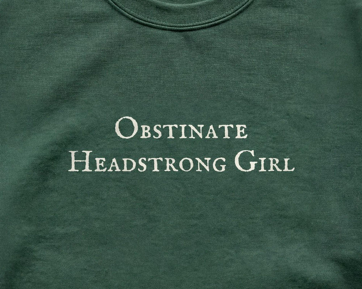 Obstinate Headstrong Girl | Pride and Prejudice | Crewneck Sweatshirt, Cotton Blend Fleece - FOURFIFTYONE
