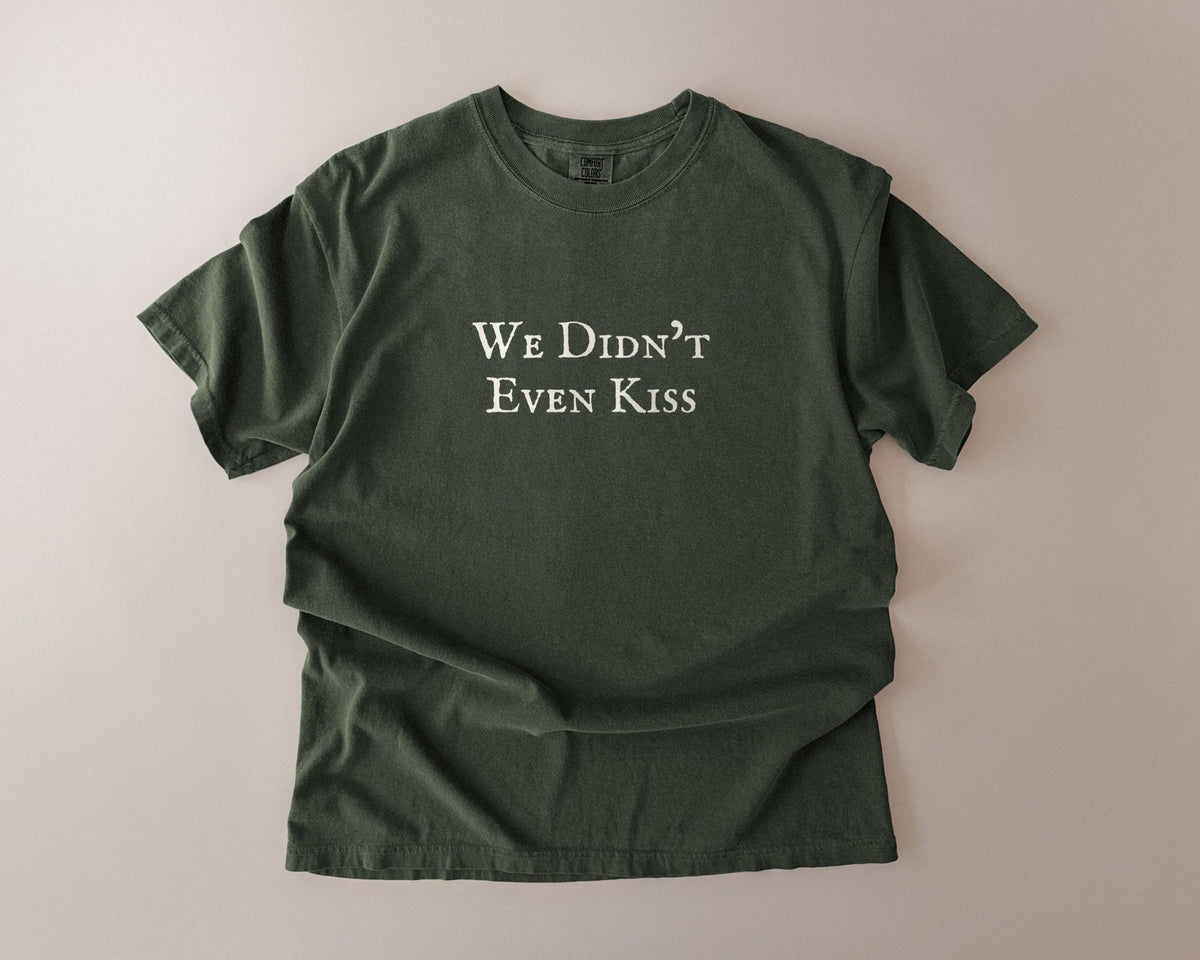 We Didn't Even Kiss | Heated Rivalry | Comfort Colors T-Shirt, Garment-Dyed Cotton - FOURFIFTYONE