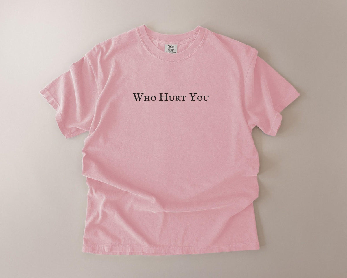 Who Hurt You Comfort Colors T-Shirt, Romance Reader Garment-Dyed Cotton - FOURFIFTYONE