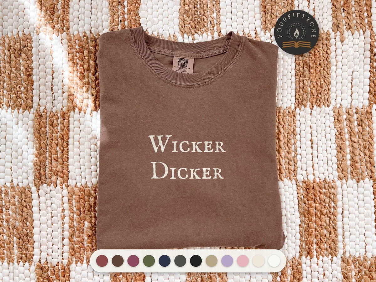 Wicker Dicker | Comfort Colors T-Shirt, Garment-Dyed Cotton - FOURFIFTYONE