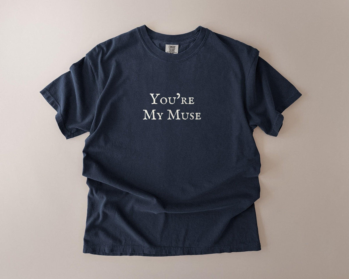 You're My Muse Comfort Colors T-Shirt, Romance Reader Garment-Dyed Cotton - FOURFIFTYONE